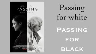 Passing on Netflix (Review with Spoilers)