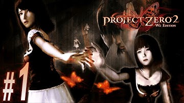 Project Zero 2: Wii Edition 【Undub】 ~Chapter One: The Lost Village~