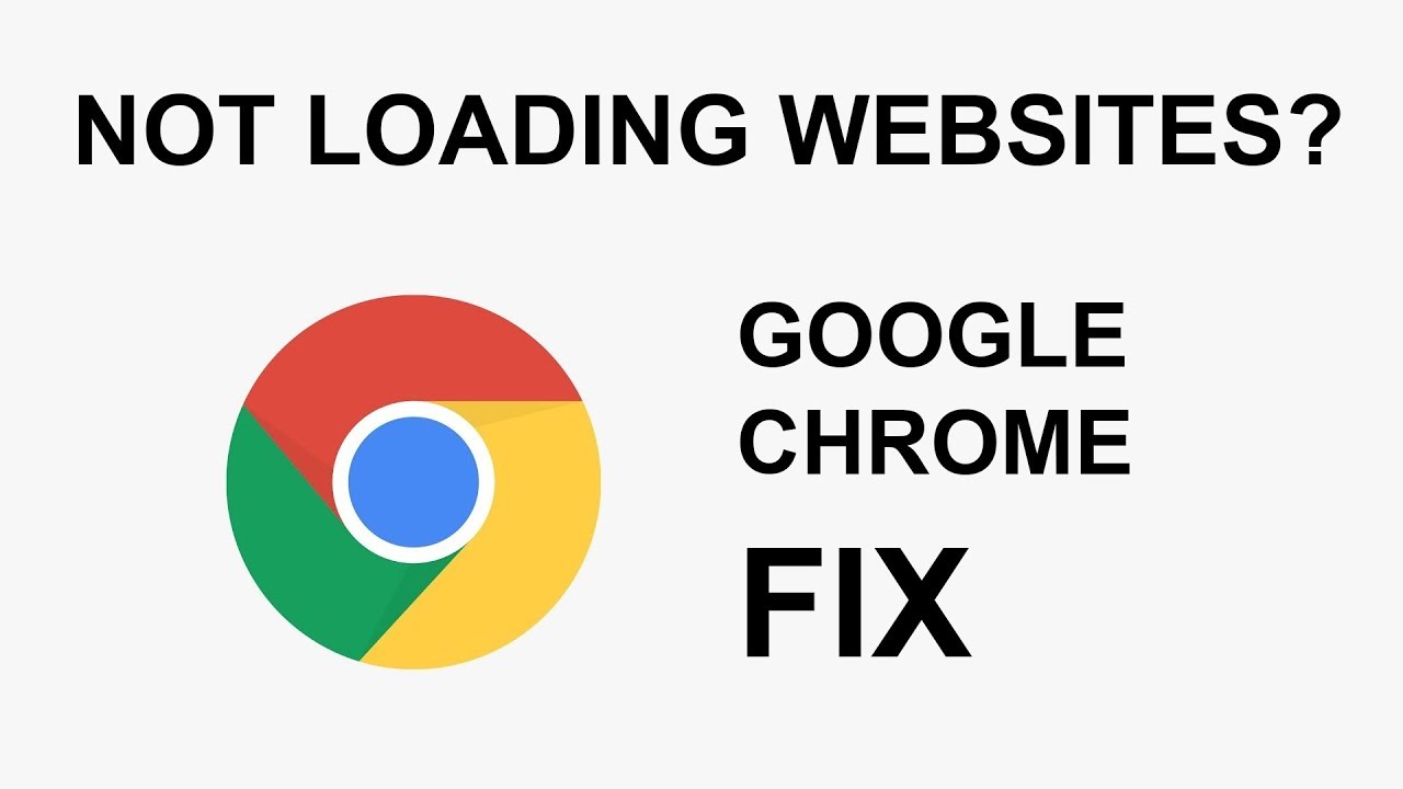 Google Chrome FIX for not loading websites YouTube