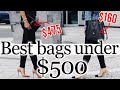 5 Best bags under $500 you NEED *All your life's needs covered!*