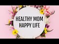 Healthy Mom, Happy Life | Body FX