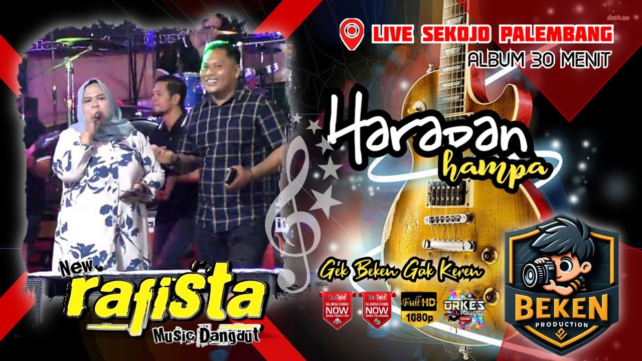 Album New Rafista Music | Harapan Hampa | Live Sekojo Palembang | WD Alan ń Puput | Beken Production