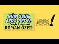 GÜN OLUR ASRA BEDEL ROMANI ÖZETİ | CENGİZ AYTMATOV'UN KİTABININ ÖZETİ