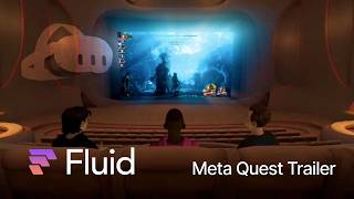 Fluid Meta Quest Trailer 2026