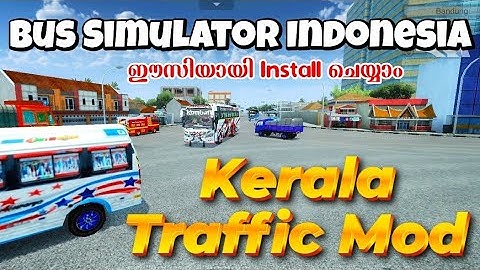 Kerala Traffic Mod Easy Downloading & Installing In Bus Simulator Indonesia | Sreyas Yatheendran