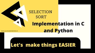 Selection Sort Algorithm | Data structure | Implementation in C and Python