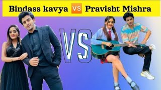 Bindass kavya🆚 Pravisht Mishra🥰who is best?#bindasskavya#pravishtmishra#kavya#pravisht#viral#shorts