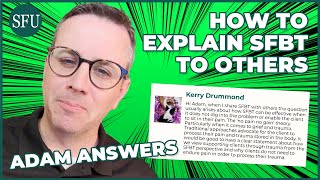 How is SFBT Therapy Effective Without Talking About the Problem | Adam Answers #SFBT
