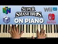 SUPER SMASH BROS. MAIN THEMES ON PIANO (Ultimate, Sm4sh, Brawl, Melee, N64)