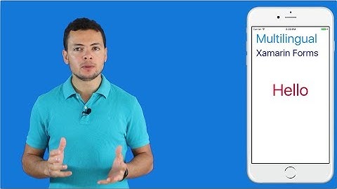 Multilingual in Xamarin Forms
