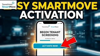 How to activate TransUnion SmartMove for tenant screening efficiency - Complete Guide