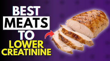 Top 3 Best Meats to Lower Creatinine & Heal Your Kidneys | Eat to Heal