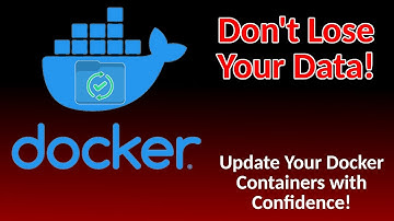 Update your Docker applications with confidence using a strong backup strategy and persistent data!