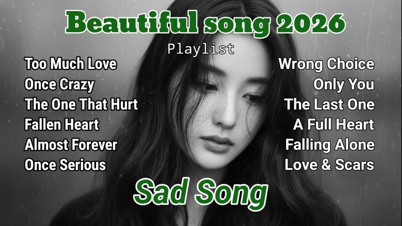 Broken Heart Love Songs & Beautiful Relaxing Music  | 2026 ka english song 