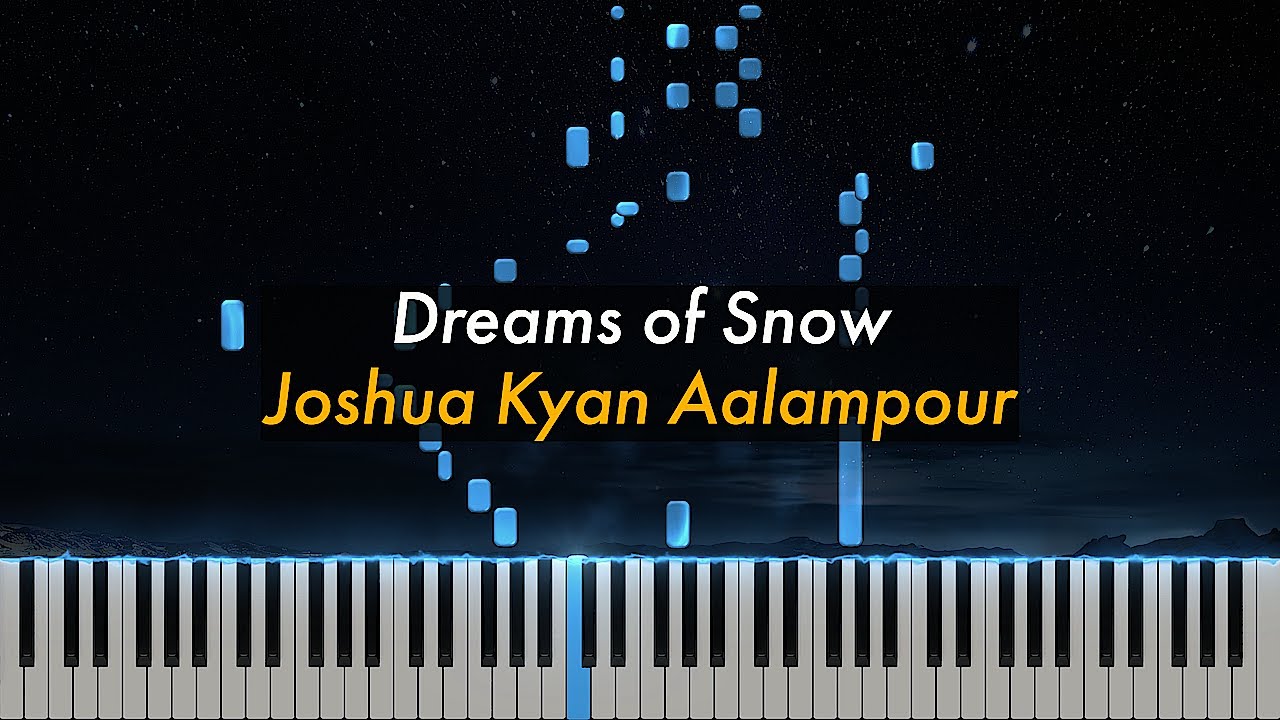 Dreams of Snow (From "Winter Fantasy") | Joshua Kyan Aalampour
