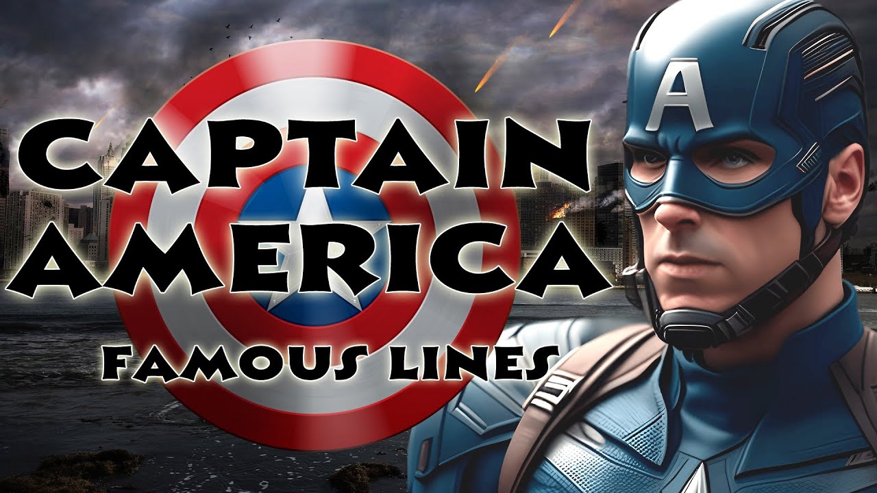 Captain America | Steve Rogers (Avengers) - Famous Lines