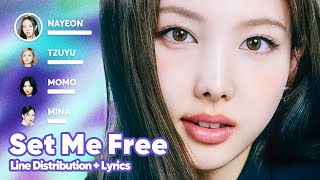 TWICE - Set Me Free (Line Distribution + Lyrics Karaoke) PATREON REQUESTED Resimi