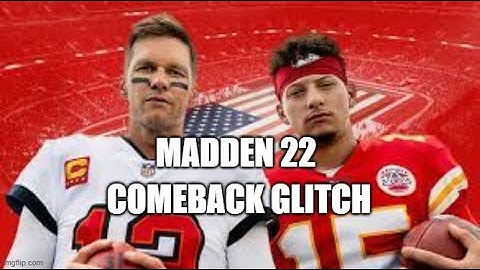 Madden 22 Glitches Cheats and Tips - Comeback Glitch
