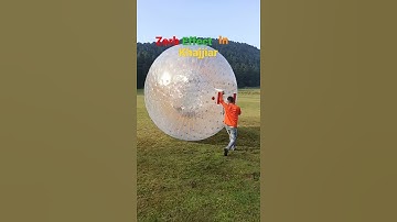 ZORB BALL EFFECT || Insane Zorbing || Rolling off in inflattable ball | Riddhi Zorbing at khajjiar