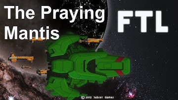 FTL Mod Playthroughs Episode 42: The Preying Mantis (Part 2)