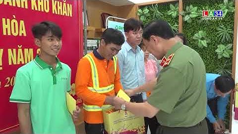 Đoàn ĐBQH đơn vị tỉnh Long An thăm, tặng quà các đơn vị LLVT, công nhân lao động | LONG AN TV