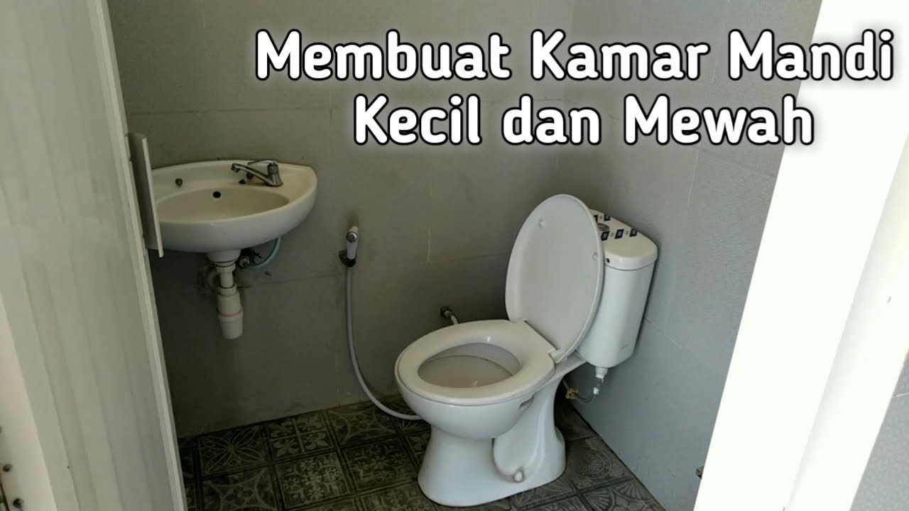 Membuat Kamar Mandi Kecil dan Mewah YouTube