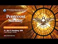 1000 am   pentecost sunday mass  19 may 2024  fr jhun v paradiang sdb