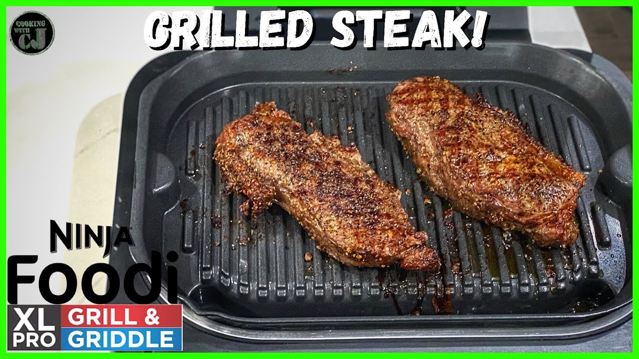 GRILLED STEAK NINJA FOODI PRO XL GRILL AND GRIDDLE!