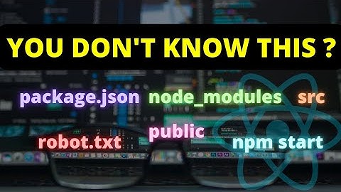 Files & Folder Structure in React Js | Explain Every File & Folders