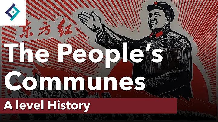 The People's Communes | Mao's China | A Level History - DayDayNews