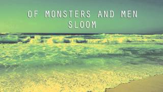 Sloom - Of Monsters and Men Resimi