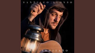 Video thumbnail of "Santiago Alonso - Pasa Que"