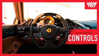 How To Operate a Ferrari 488 GTB