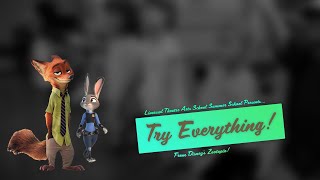 Performing Arts Summer School Ideas (ZOOTOPIA - Try Everything)
