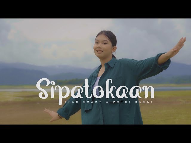 Sipatokaan - Ifan Suady x Putri Reski - Lagu Daerah Sulawesi Utara - Cover class=