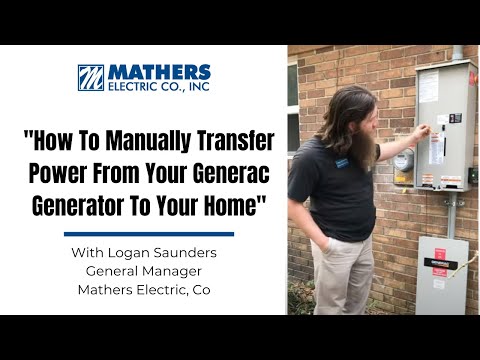 How To Manually Transfer Power From Your Generac Generator To Your Home