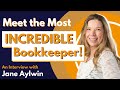 This Will Amaze You: Meet The Most Incredible Bookkeeper - Interview With Jane Aylwin