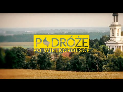 Podróże po Wielkopolsce odcinek nr 12 Kórnik