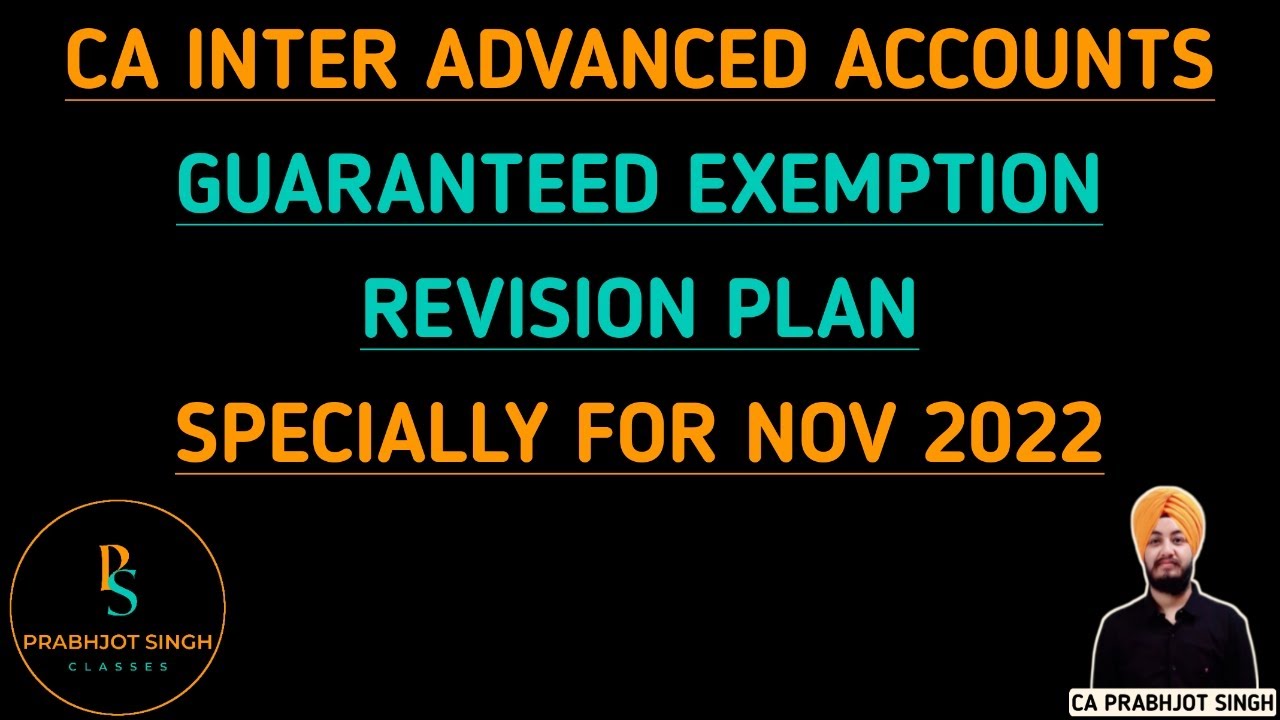 CA INTER Advanced Accounts Guaranteed Exemption Revision Plan for Nov ...