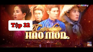 Cuộc Chiến Hào Môn Tập 32 Trà Sát Hại Hiếu Đôn Mua Chuộc Quan Huyện Đổ Tội Cho Nguyệt