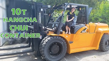 XE NÂNG 10 TẤN CHUI CONTAINER HANGCHA - XE NÂNG DẦU 10 TẤN MỚI
