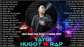 Dati,Dianaraman,Kung Sana Lang,Baka Di Tayo - Yayoi Bagong Rap - Best Hugot Rap Song&#39;s 2023 Vol3377
