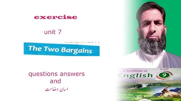 exercise the two bargains|| english class 9 kpk text||questions and answers