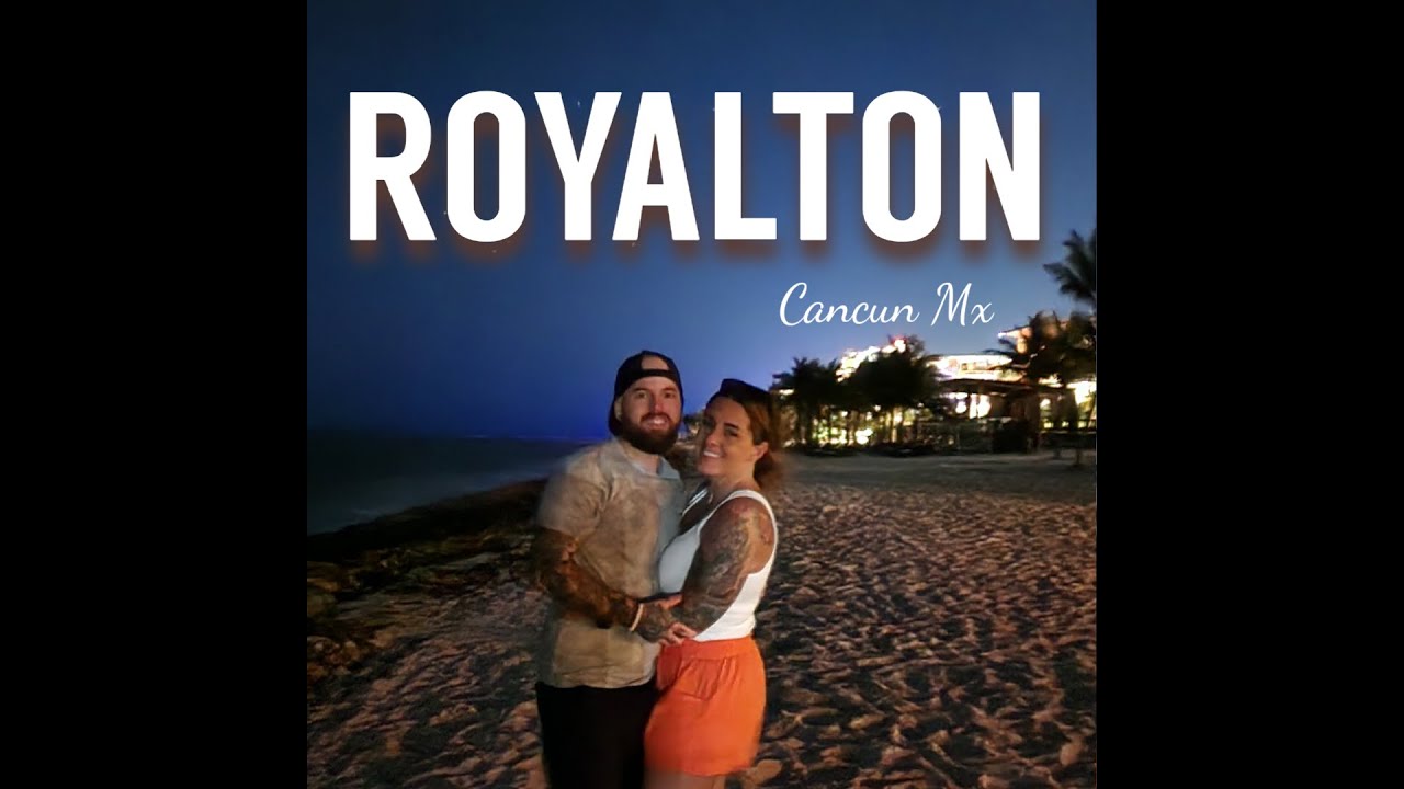 Royalton Riviera Cancun Resort | (Familys first time, Vlog)