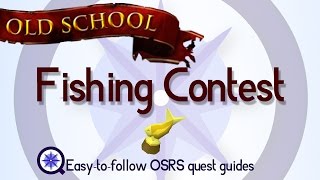 Fishing contest - OSRS 2007 - Easy Old School Runescape Quest Guide