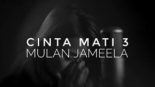 Mulan Jameela - Cinta Mati 3 Cover by Manda Rose