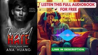 Twisted Hate by Ana Huang [ Full Audiobook Free ]