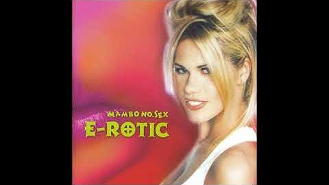 E-Rotic - Oh Nick Please Not So Quick (my version)