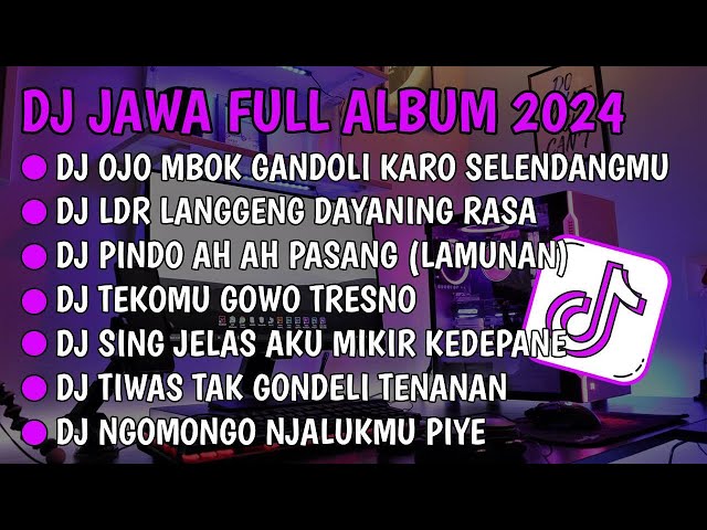 DJ JAWA FULL ALBUM VIRAL TIKTOK 2024 || DJ SELENDANG BIRU X LDR LANGGENG DAYANING RASA !! class=