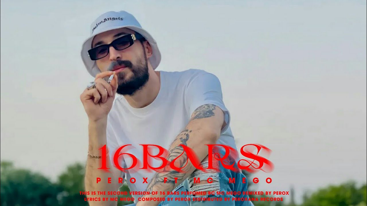 @MCMEGO Ft. PEROX - 16 Bars 2.0 (Official Music Video) adlı videoyu YouTube'da izle @MCMEGO Ft. PEROX - 16 Bars 2.0 (Official Music Video) adlı videoyu YouTube'da izle
